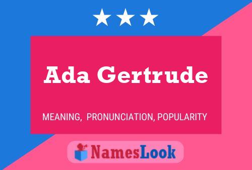 Постер имени Ada Gertrude