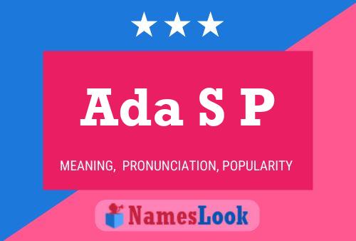 Постер имени Ada S P