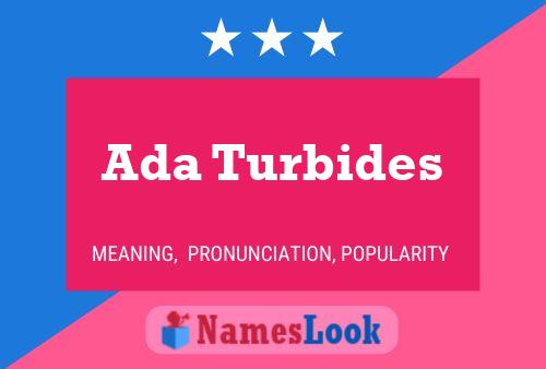 Постер имени Ada Turbides