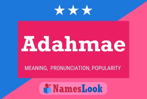 Постер имени Adahmae