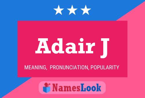 Постер имени Adair J