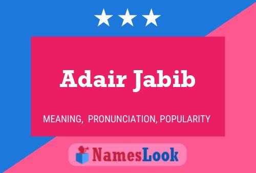 Постер имени Adair Jabib