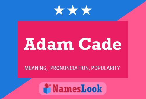 Постер имени Adam Cade