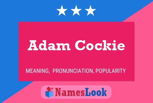 Постер имени Adam Cockie