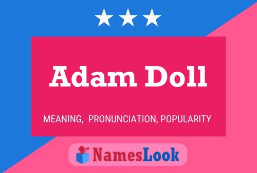 Постер имени Adam Doll