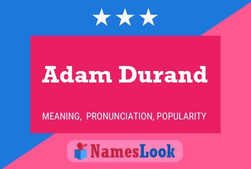 Постер имени Adam Durand