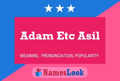 Постер имени Adam Etc Asil