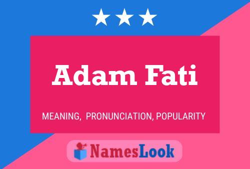 Постер имени Adam Fati