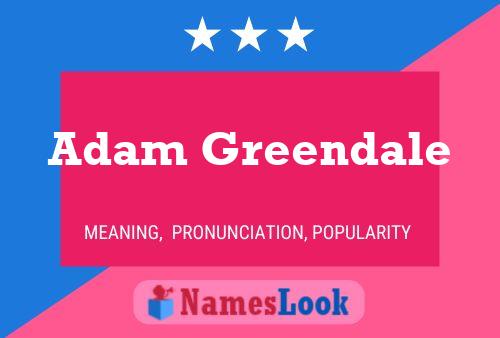 Постер имени Adam Greendale