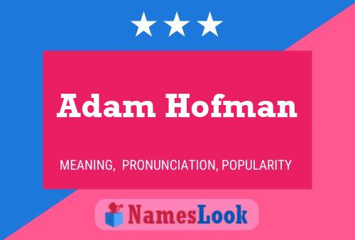 Постер имени Adam Hofman