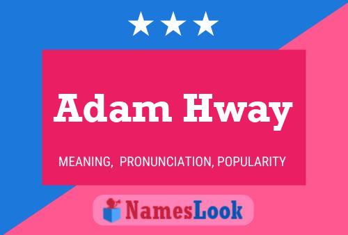 Постер имени Adam Hway