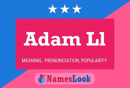 Постер имени Adam Ll