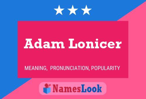 Постер имени Adam Lonicer