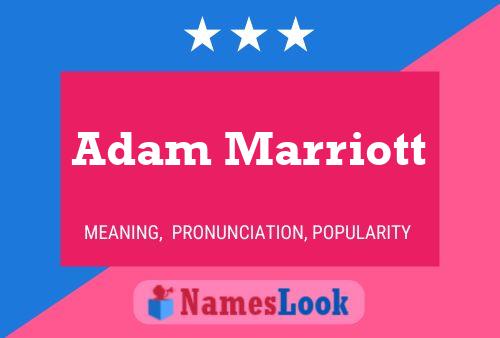 Постер имени Adam Marriott