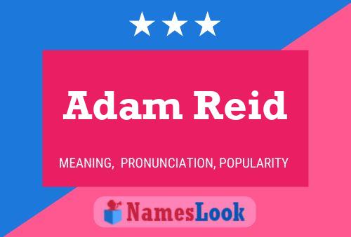 Постер имени Adam Reid