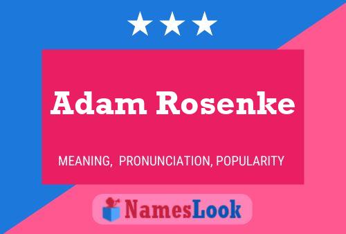 Постер имени Adam Rosenke