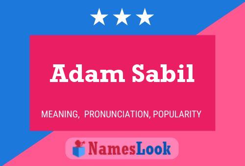 Постер имени Adam Sabil