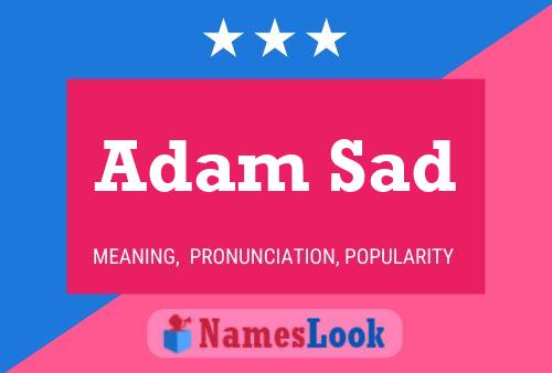 Постер имени Adam Sad