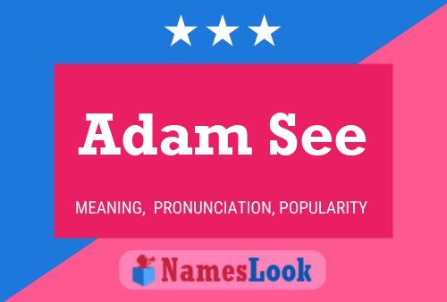 Постер имени Adam See