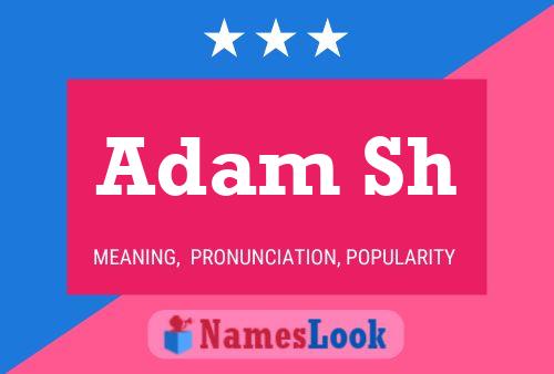 Постер имени Adam Sh