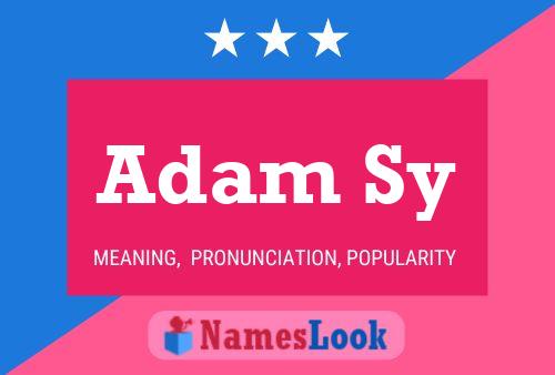 Постер имени Adam Sy