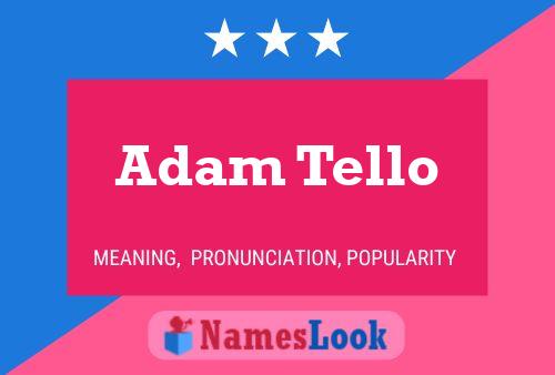 Постер имени Adam Tello