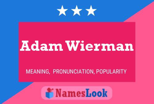 Постер имени Adam Wierman