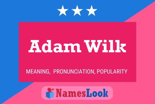 Постер имени Adam Wilk