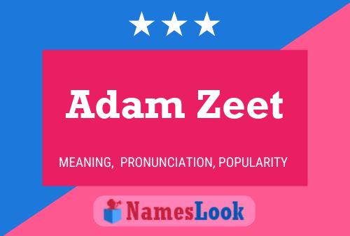 Постер имени Adam Zeet