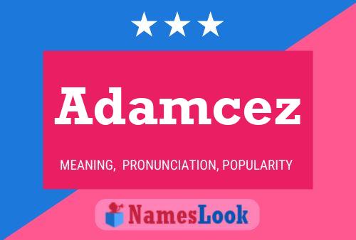 Постер имени Adamcez