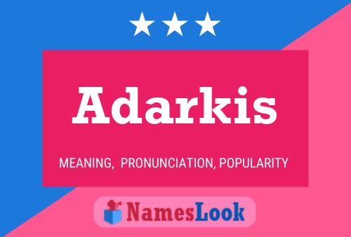 Постер имени Adarkis