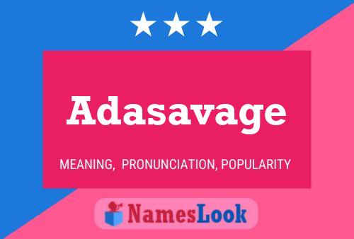 Постер имени Adasavage