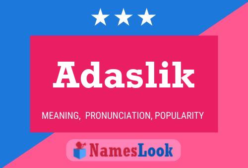 Постер имени Adaslik