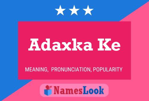 Постер имени Adaxka Ke