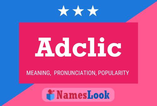 Постер имени Adclic