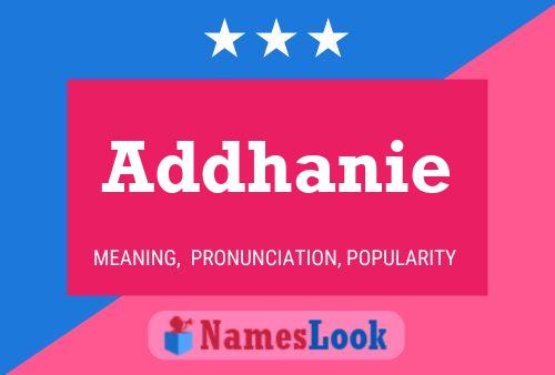 Постер имени Addhanie