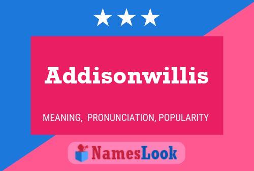 Постер имени Addisonwillis