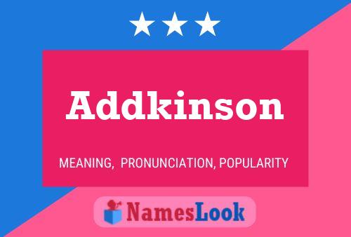 Постер имени Addkinson