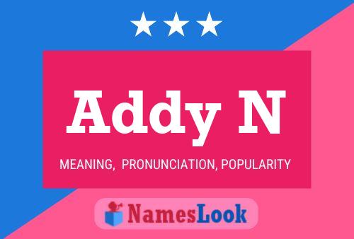 Постер имени Addy N