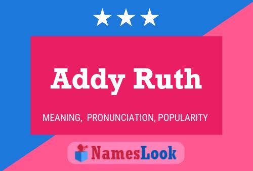 Постер имени Addy Ruth