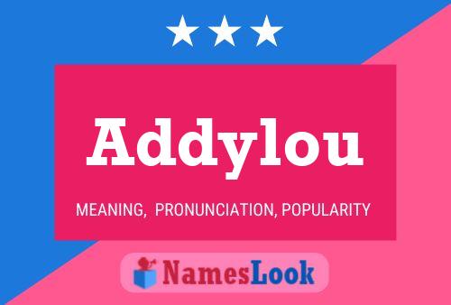 Постер имени Addylou