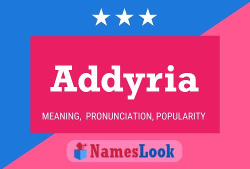 Постер имени Addyria