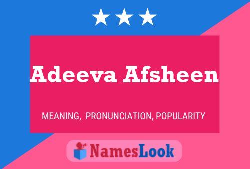 Постер имени Adeeva Afsheen