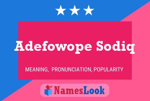 Постер имени Adefowope Sodiq