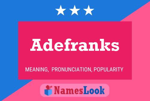 Постер имени Adefranks