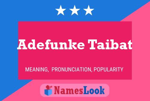 Постер имени Adefunke Taibat