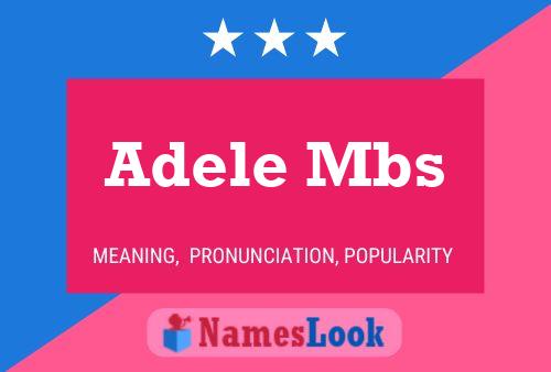 Постер имени Adele Mbs