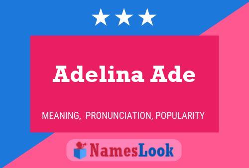 Постер имени Adelina Ade