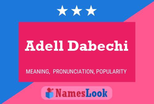 Постер имени Adell Dabechi