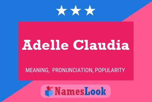 Постер имени Adelle Claudia